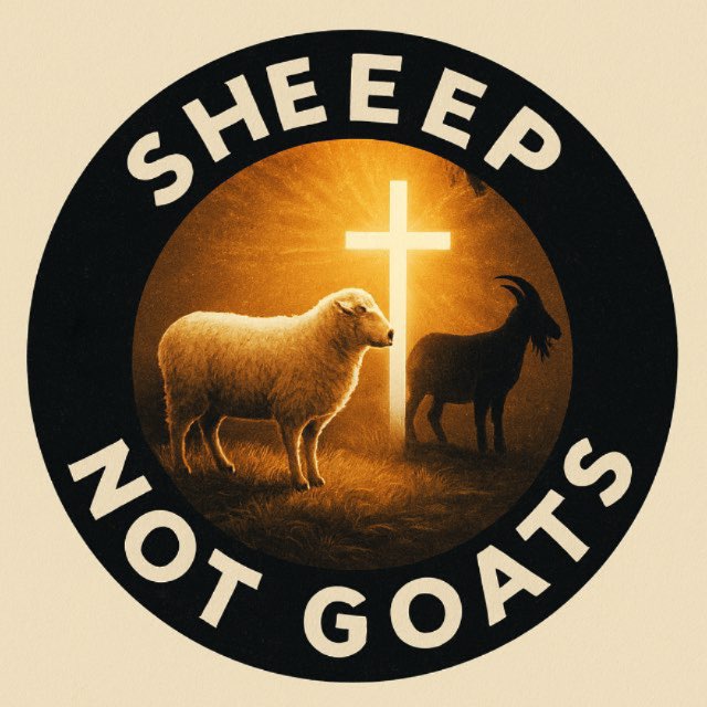 😇✝️Sheep Not Goats✝️😇