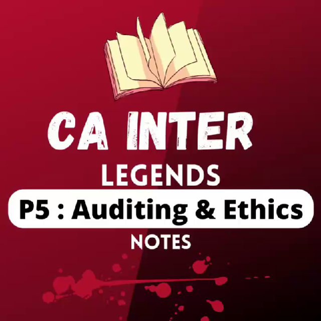 P5 Auditing & Ethics : CA Inter Notes